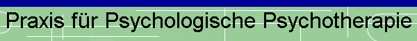 Praxis fr Psychologische Psychotherapie